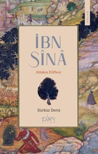 İbn Sina - Ahlakın Elifbesi