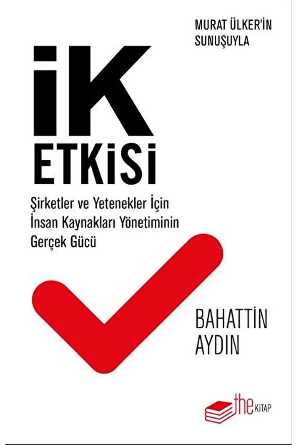 Ik Etkisi / Bahattin Aydın / / 9786256415201