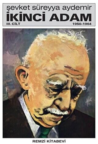 İkinci Adam 3.Cilt (1950-1954)
