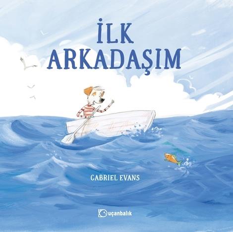 İlk Arkadaşım