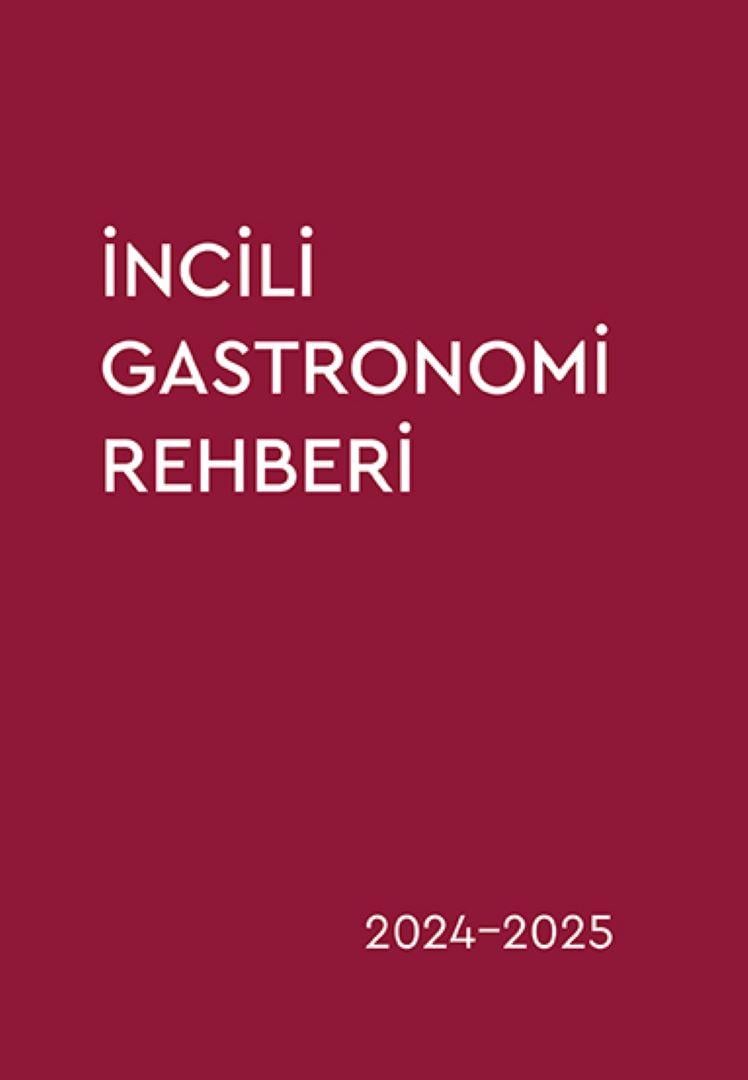 İncili Gastronomi Rehberi 2024 2025