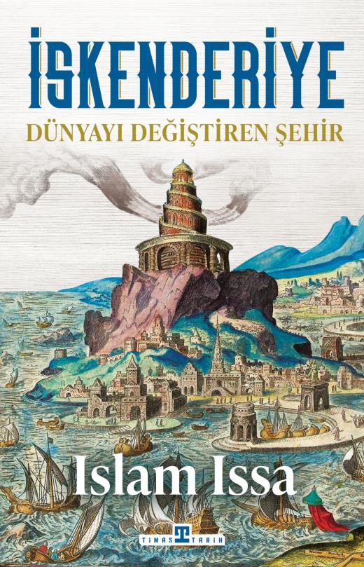 İskenderiye: Dünyayı Değiştiren Şehir