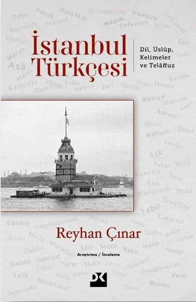 İstanbul Türkçesi - Dil Üslup Kelimeler ve Telaffuz