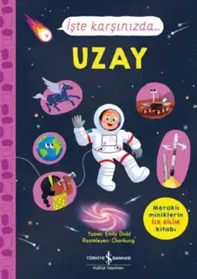İşte Karşınızda... Uzay