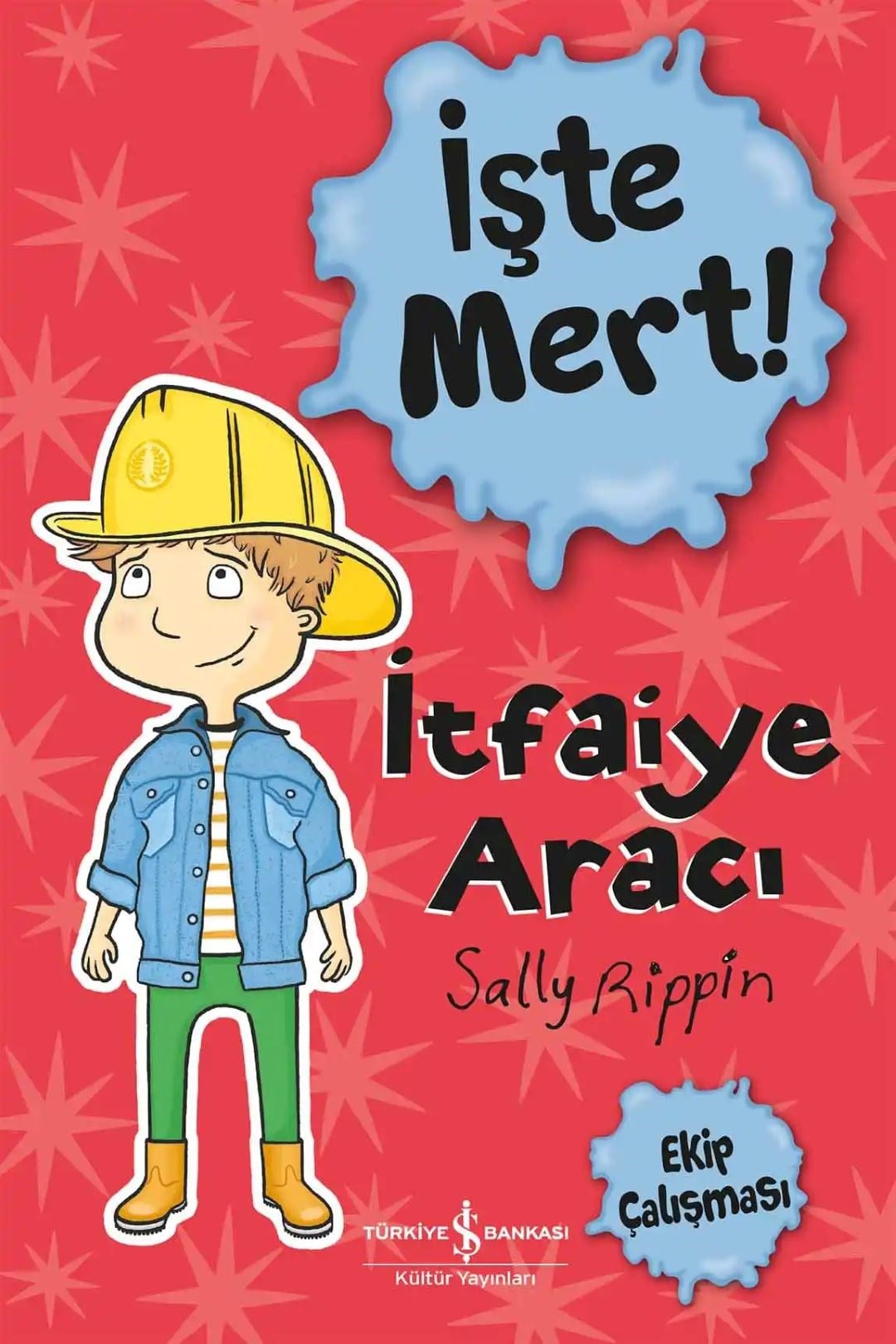 İşte Mert - İtfaiye Aracı
