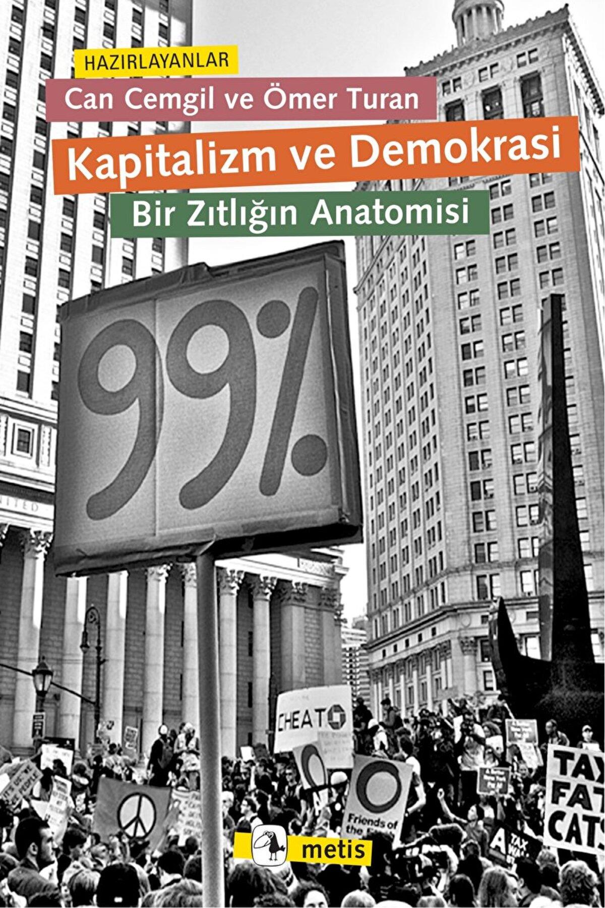 Kapitalizm ve Demokrasi / Kolektif / Metis Yayınları / 9786053163046