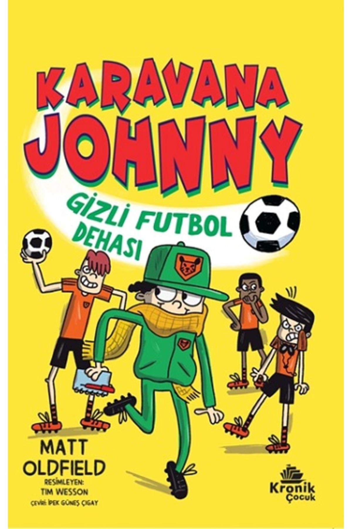 Karavana Johnny Gizli Futbol Dehası