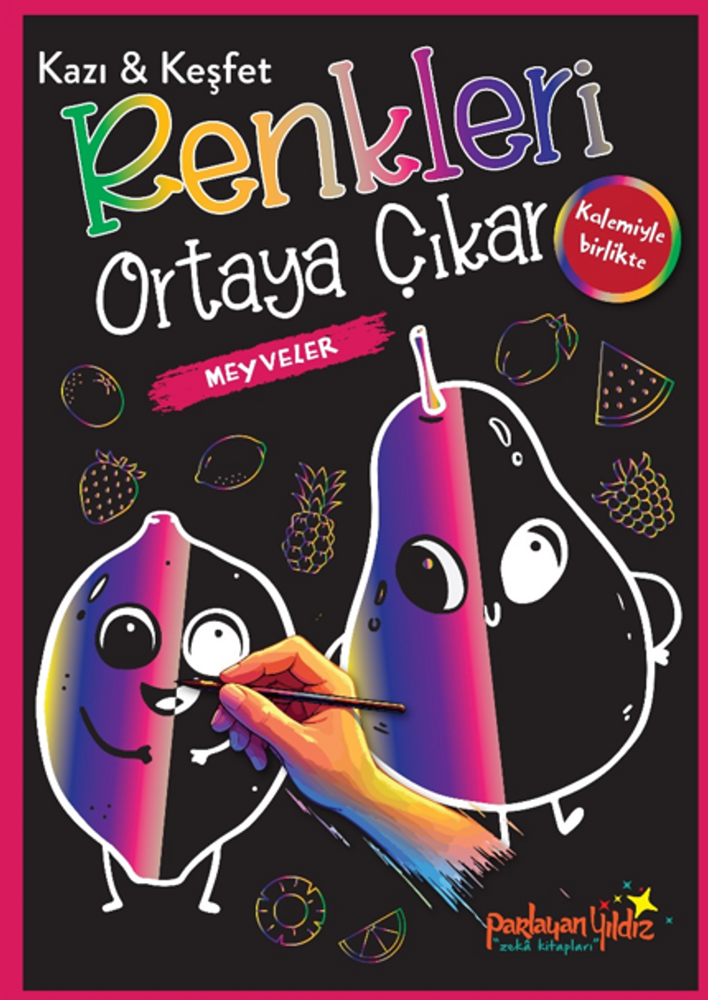 Kazı - Keşfet Renkleri Ortaya Çıkar - Meyveler 