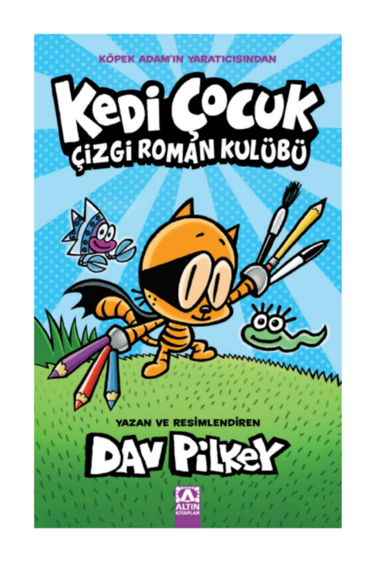 Kedi Çocuk - Çizgi Roman Kulübü | Dav Pilkey