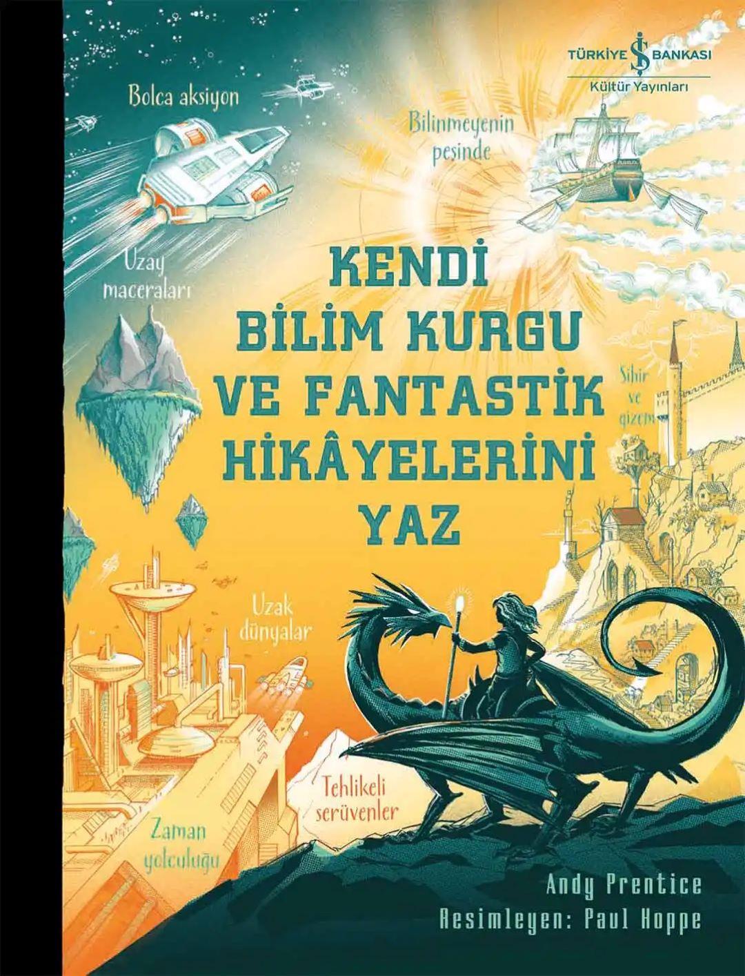 Kendi Bilim Kurgu ve Fantastik Hikâyelerini Yaz