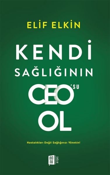 Kendi Sağlığının Ceo'su Ol
