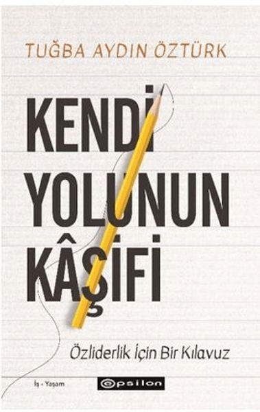 Kendi Yolunun Kaşifi