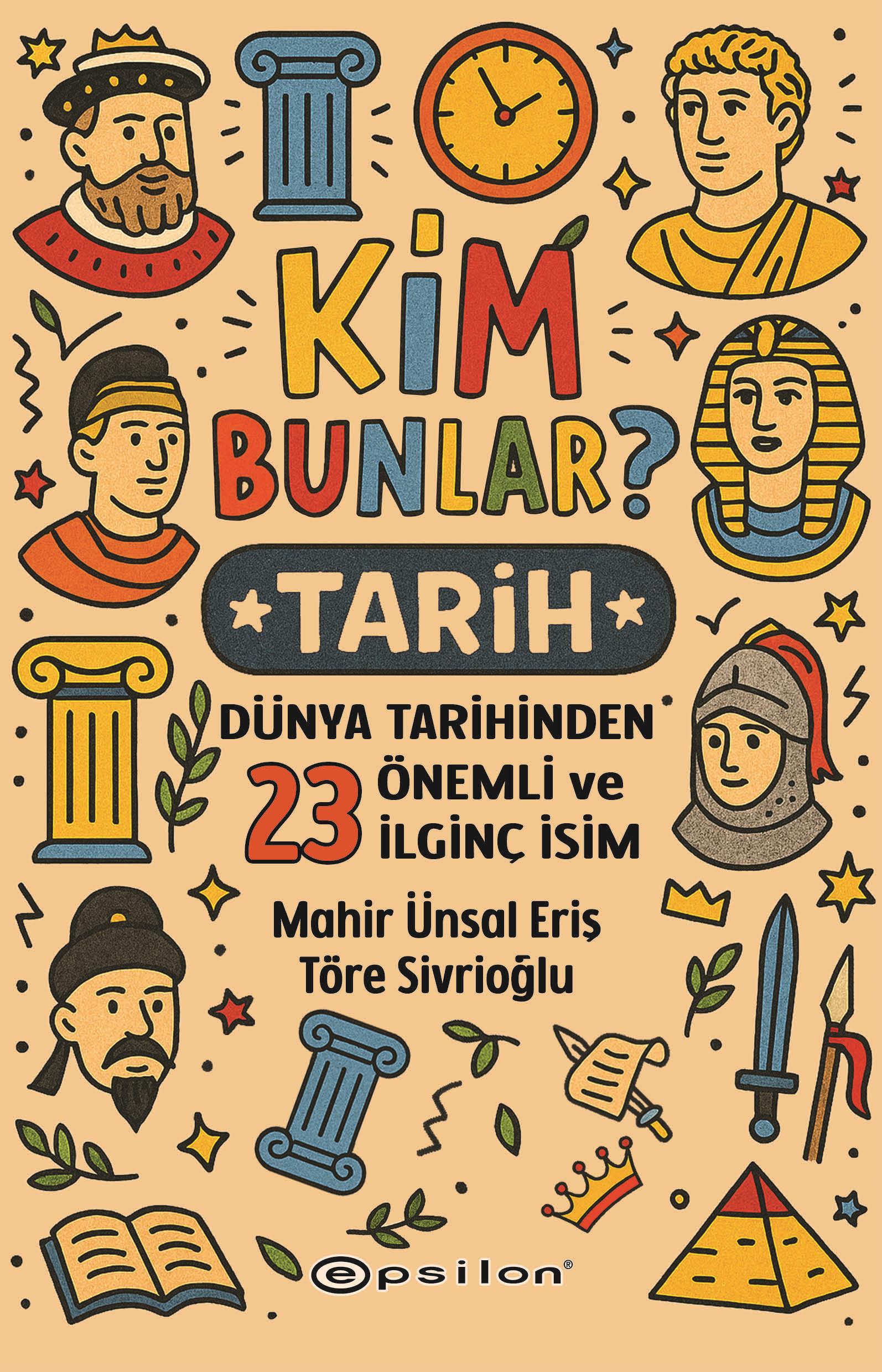 Kim Bunlar - Tarih