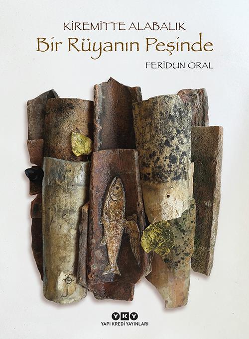 Kiremitte Alabalık - Bir Rüyanın Peşinde