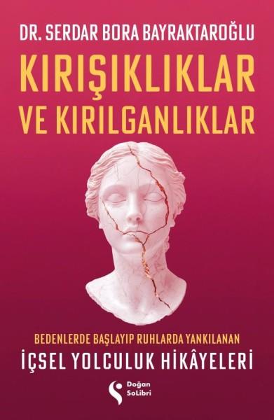 Kırışıklıklar ve Kırılganlıklar