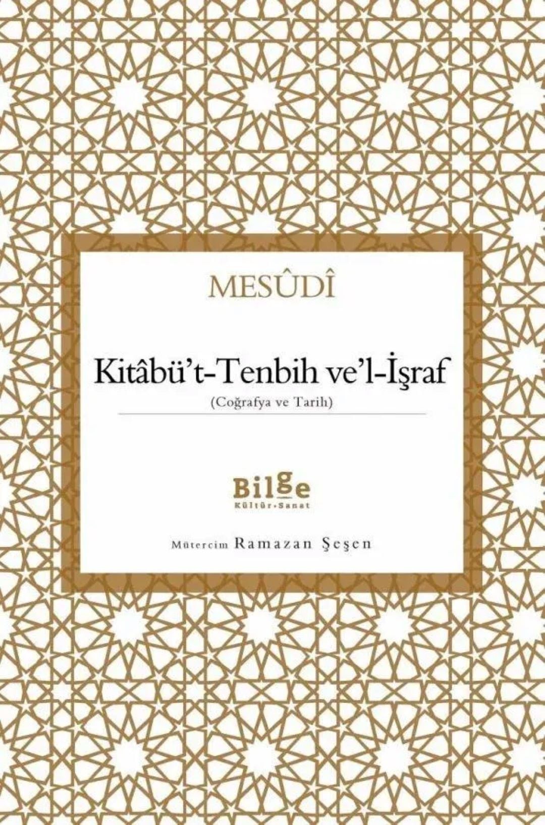 Kitabü't-Tenbih Ve'l-İşraf (Coğrafya ve Tarih)