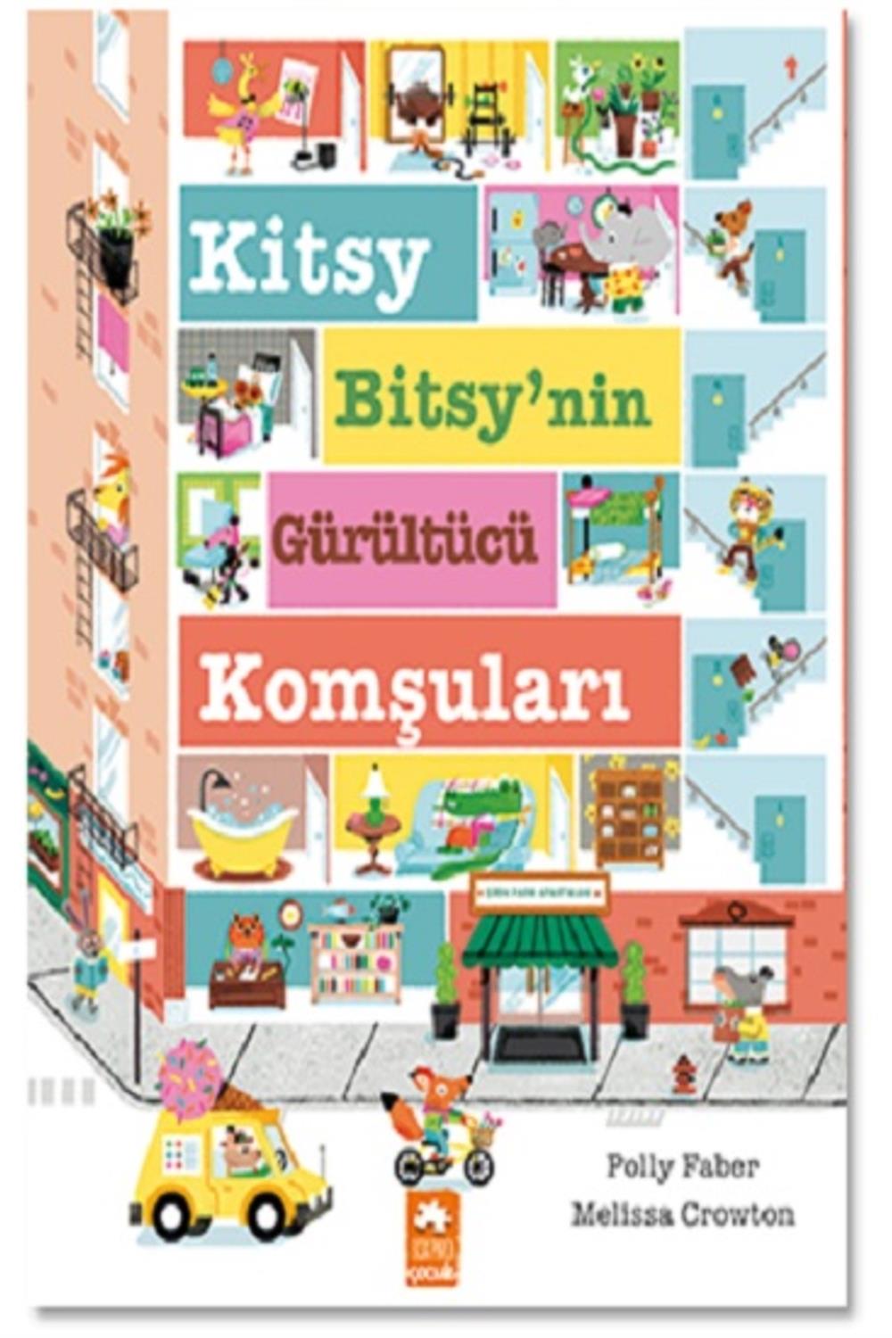 Kitsy Bitsy’nin Gürültücü Komşuları
