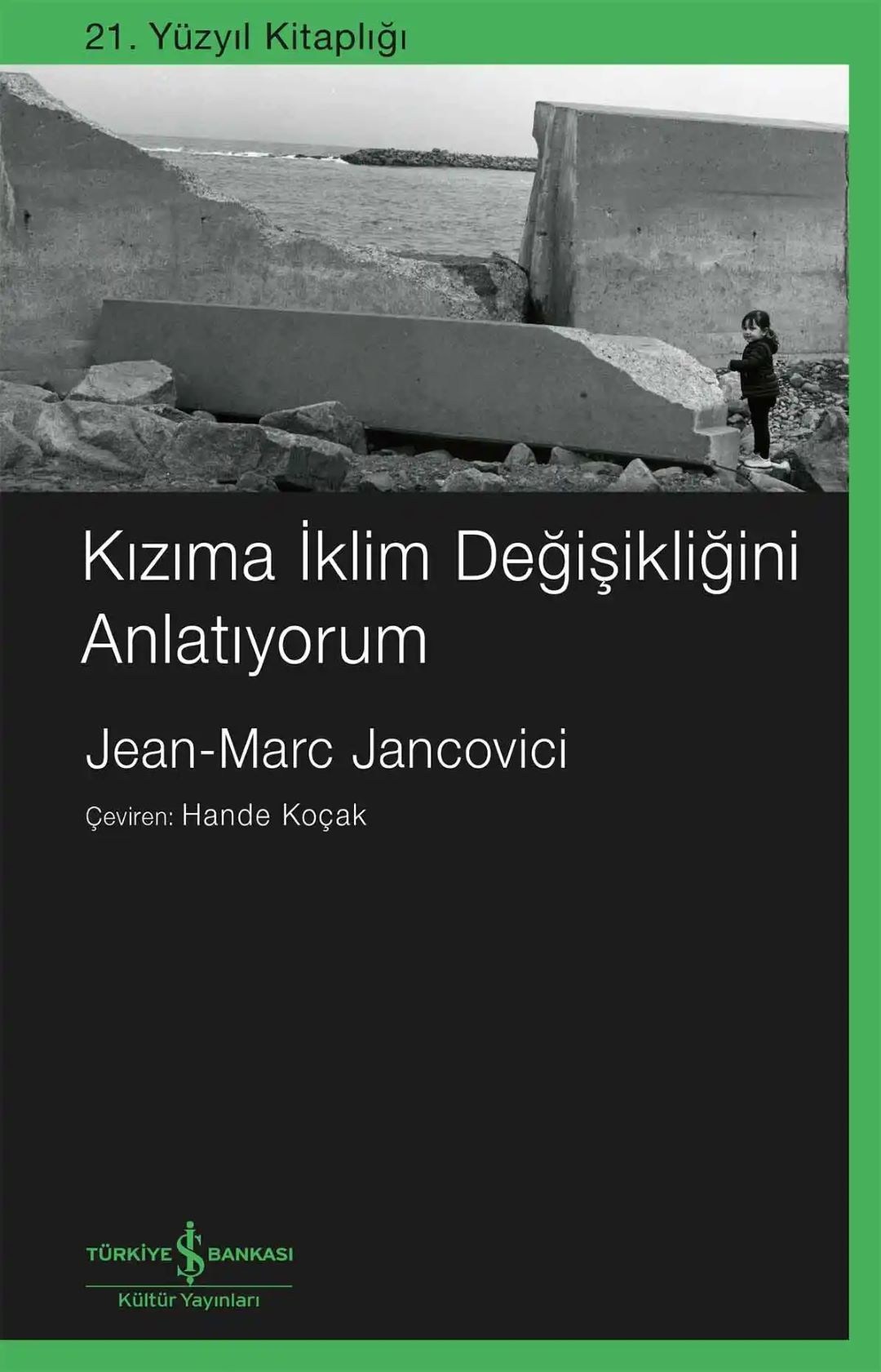 Kızıma İklim Değişikliğini Anlatıyorum