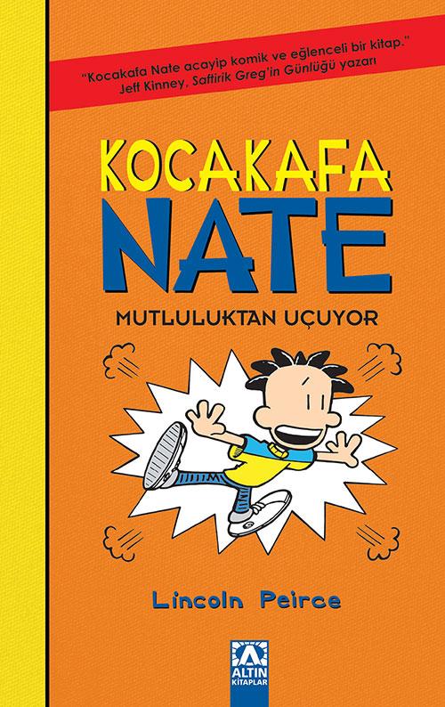 Kocakafa Nate 8 Mutluluktan Uçuyor