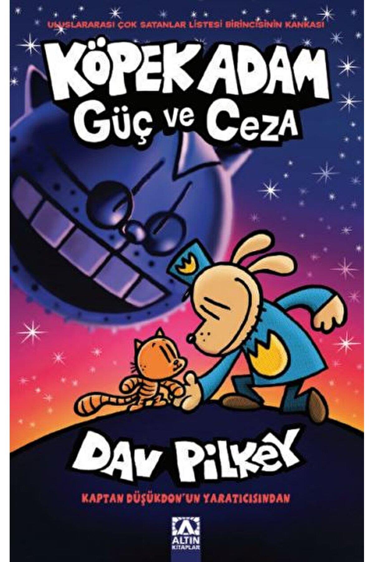 Köpek Adam 9 - Güç ve Ceza / Dav Pilkey / Altın Kitaplar / 9789752129283