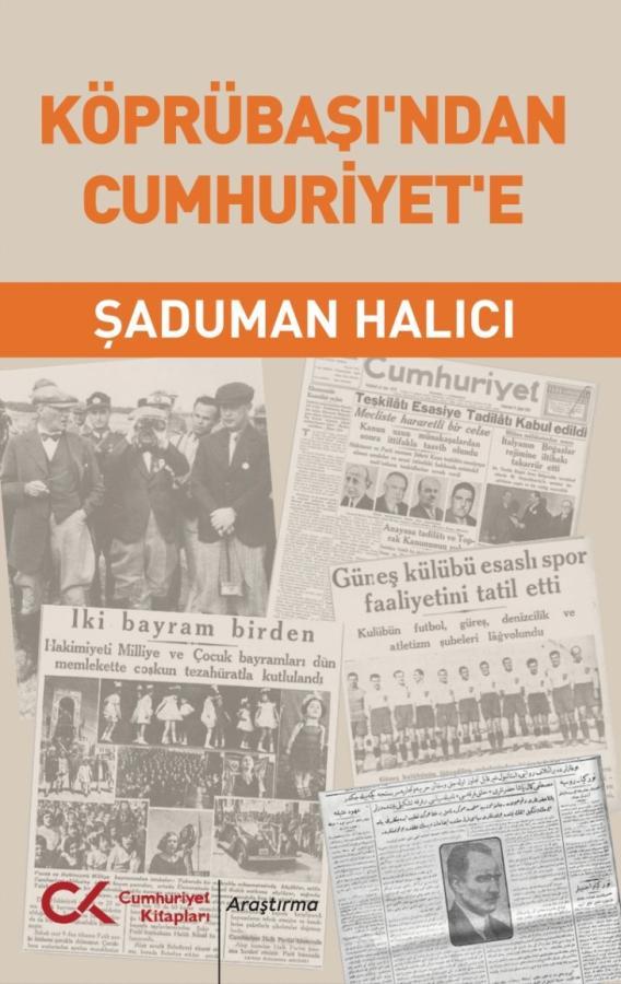 Köprübaşı'ndan Cumhuriyet'e