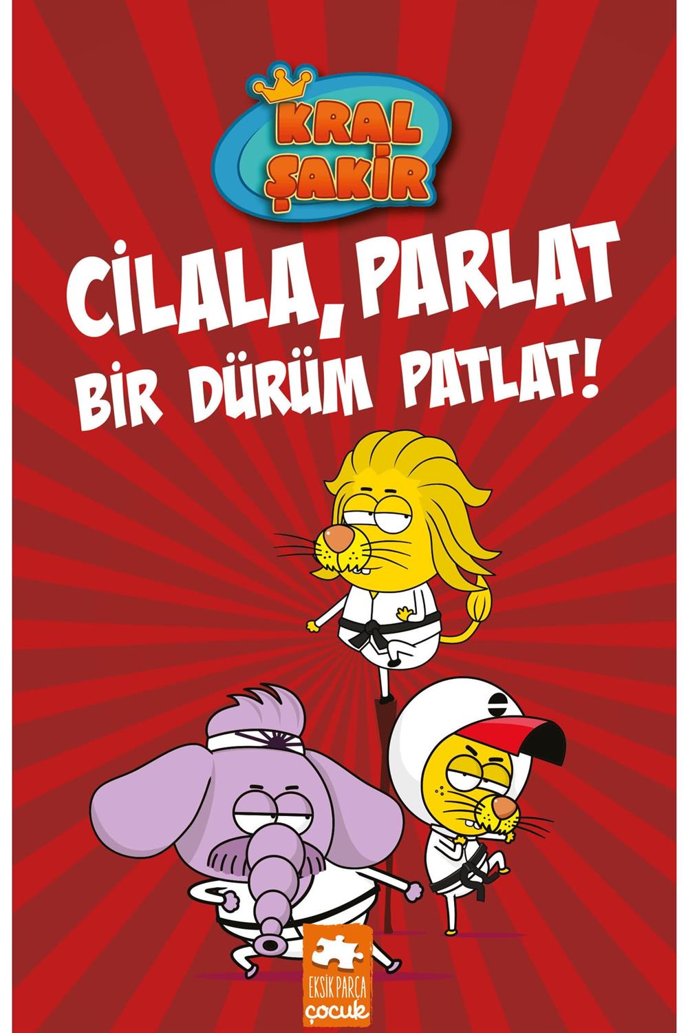Kral Şakir 13: Cilala Parlat Bir Dürüm Patlat