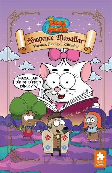 Kral Şakir Lömpence Masallar 2 - Yalancı, Pinokyo, Külkedisi