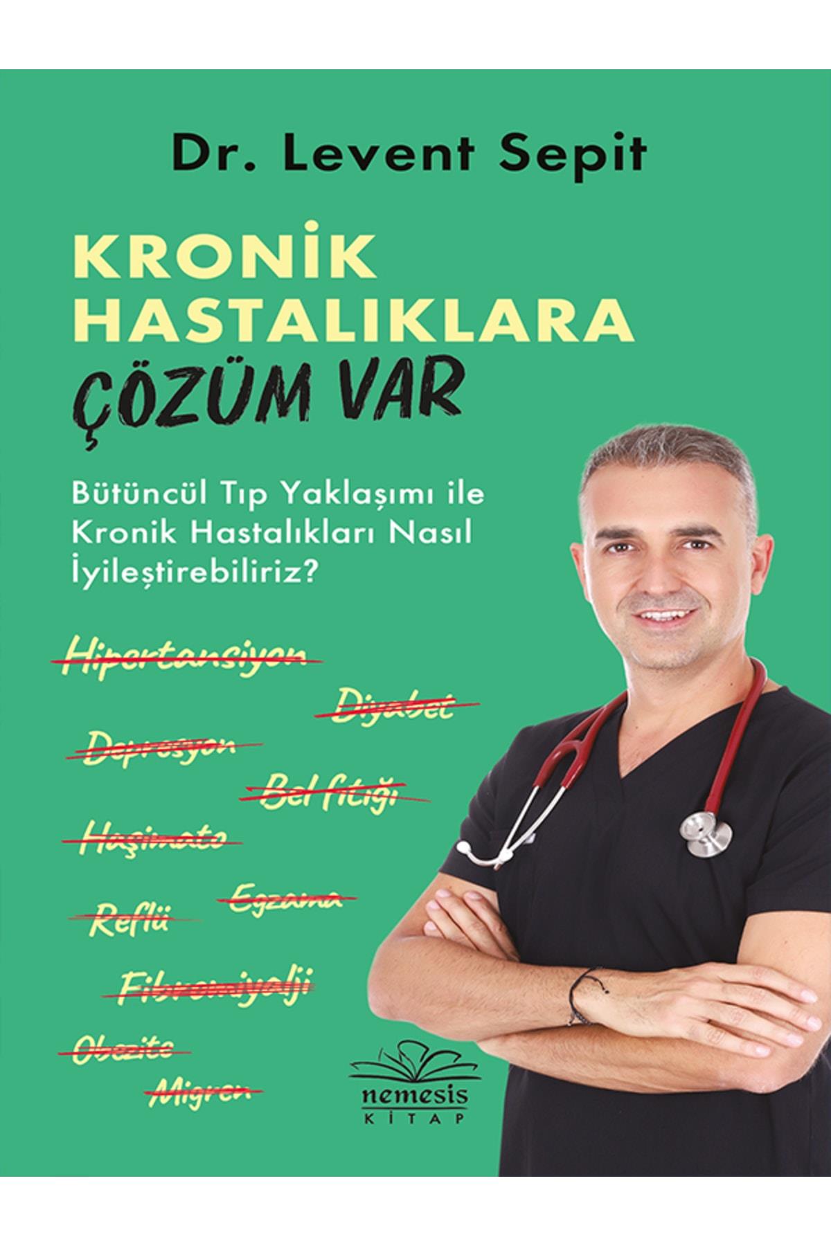 Kronik Hastalıklara Çözüm Var Levent Sepit