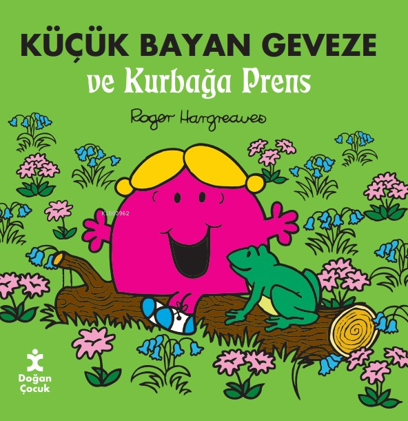 Küçük Bayan Geveze Ve Kurbağa Prens
