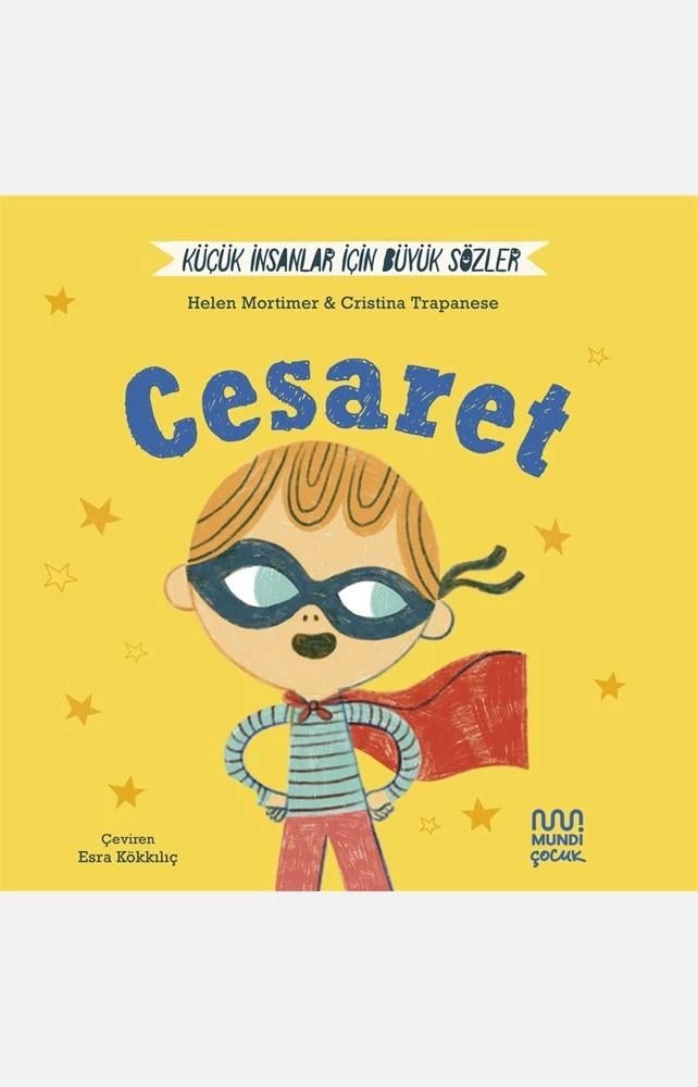 Küçük İnsanlar İçin Büyük Sözler: Cesaret