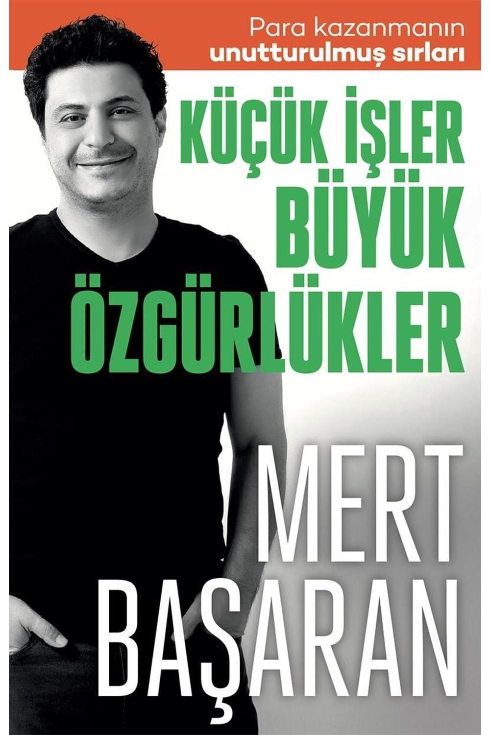 Küçük Işler Büyük Özgürlükler / Mert Başaran