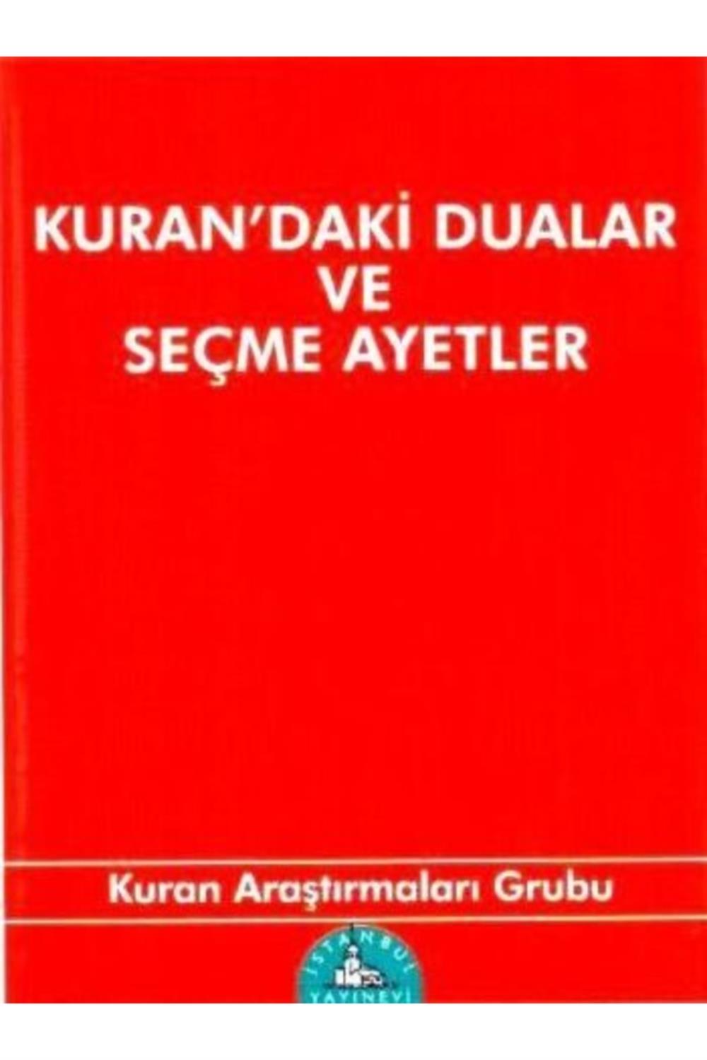 Kuran'daki Dualar ve Seçme Ayetler (cep Boy)