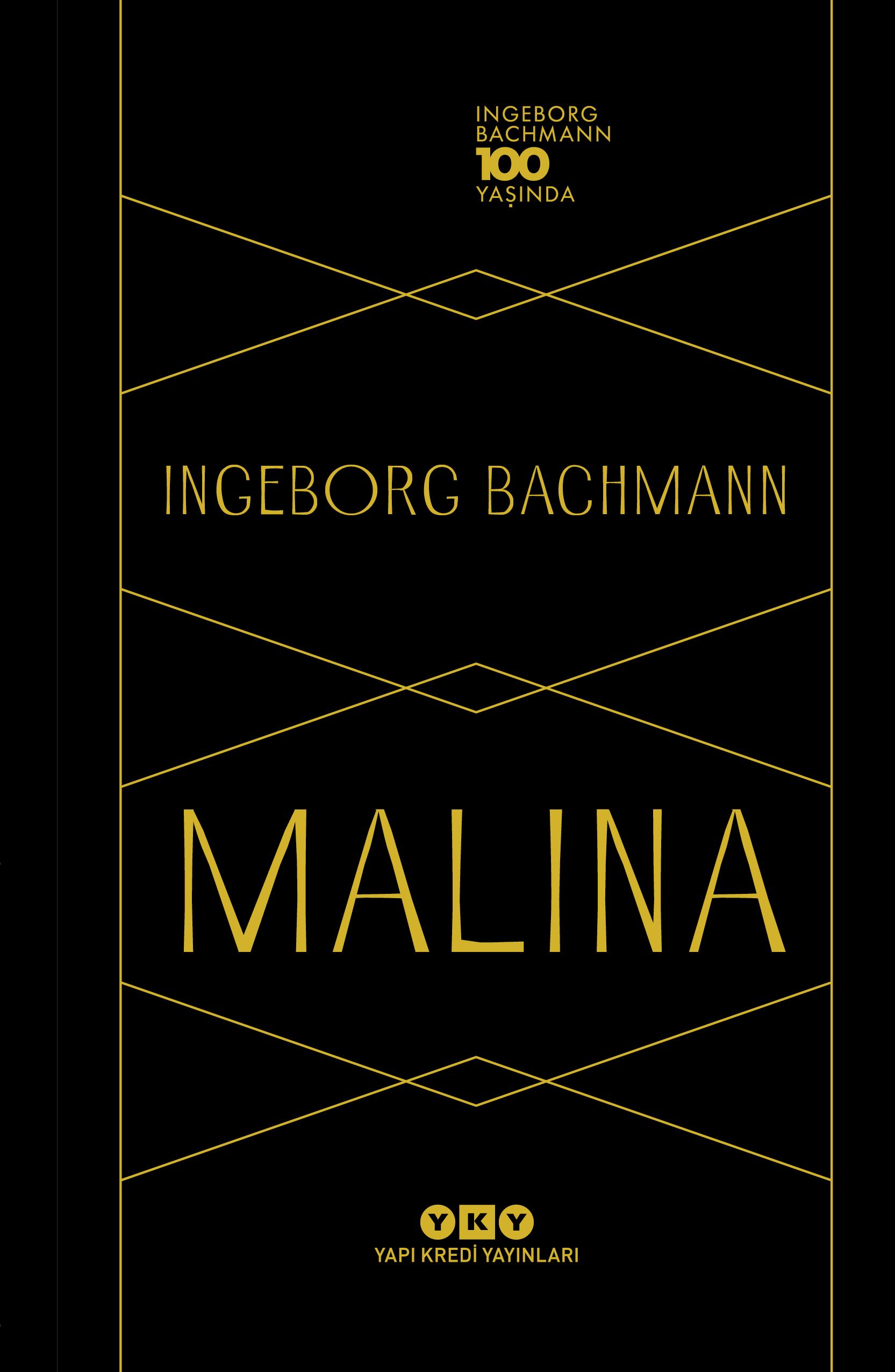 Malina - Ingeborg Bachmann 100 Yaşında