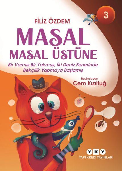 Masal Masal Üstüne 3