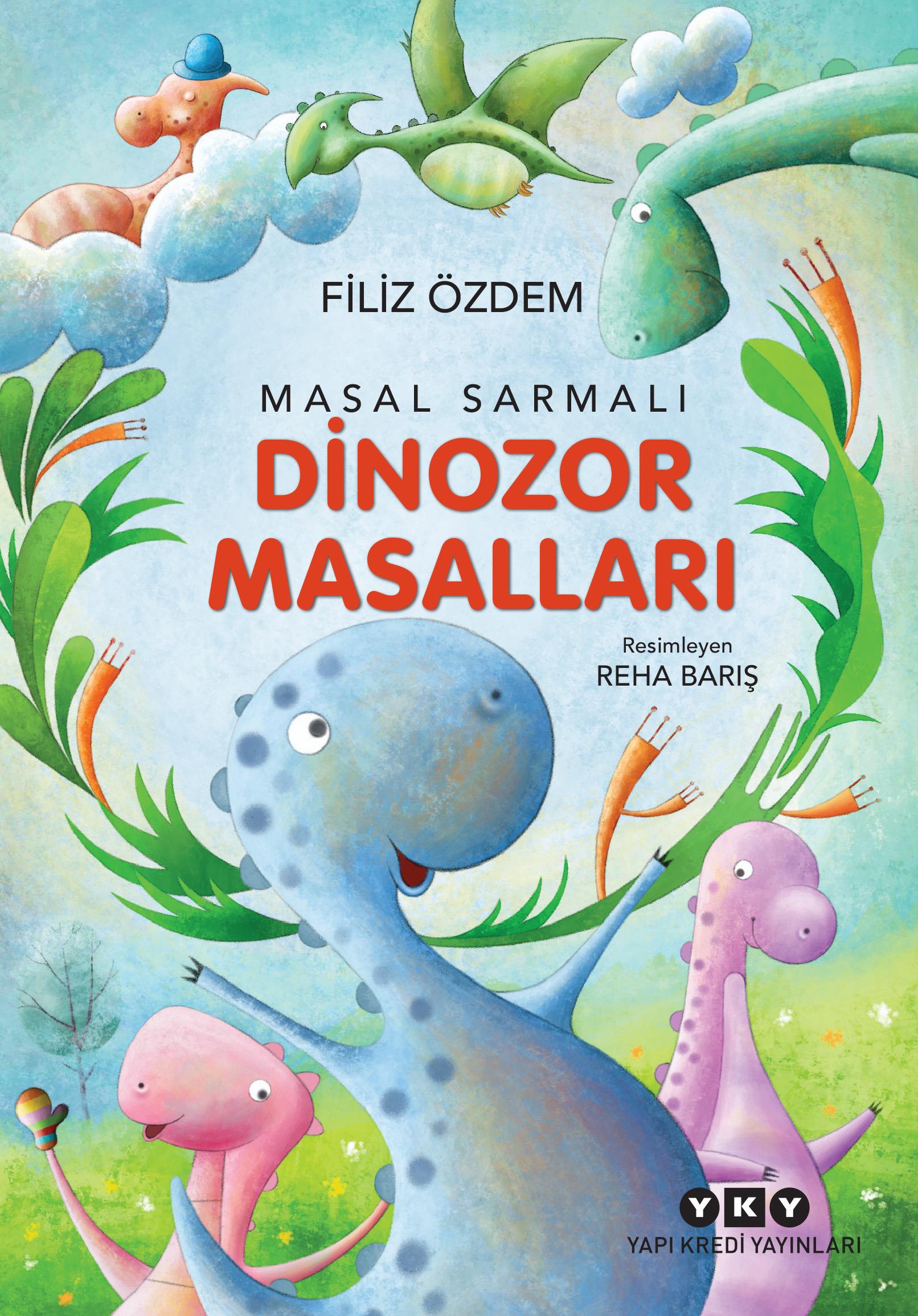 Masal Sarmalı 1 - Dinozor Masalları