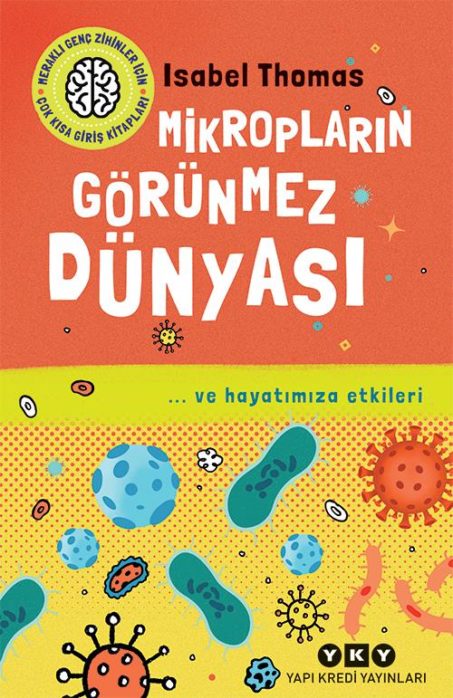 Mikropların Görünmez Dünyası