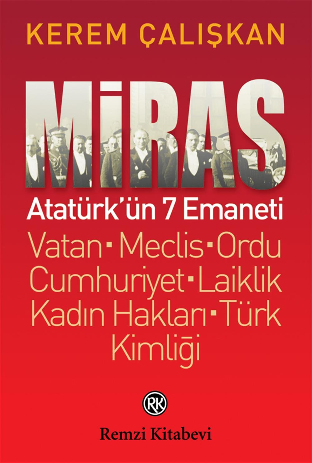 Miras Atatürk'ün 7 Emaneti
