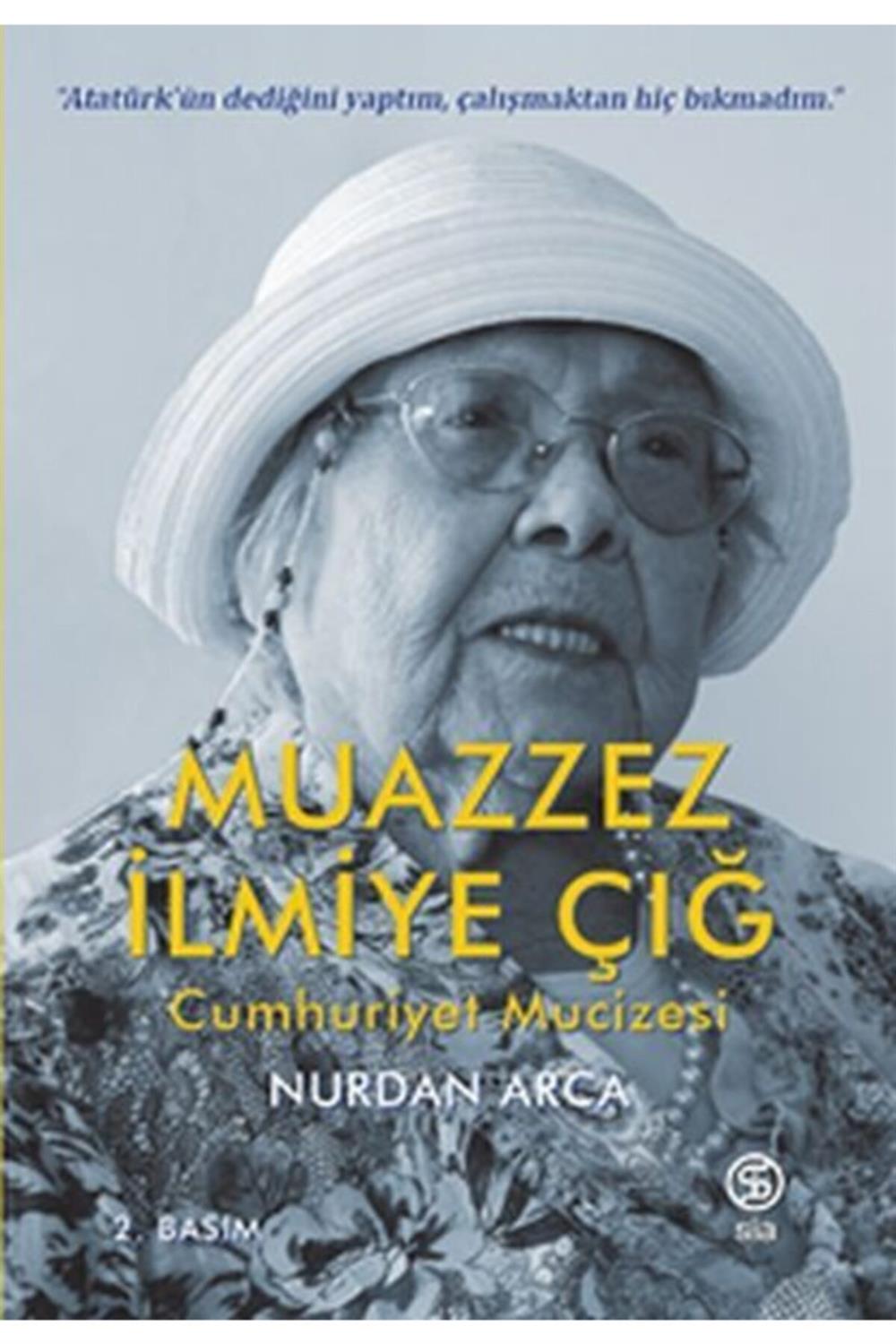 Muazzez Ilmiye Çığ - Cumhuriyet Mucizesi