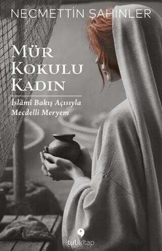 Mür Kokulu Kadın