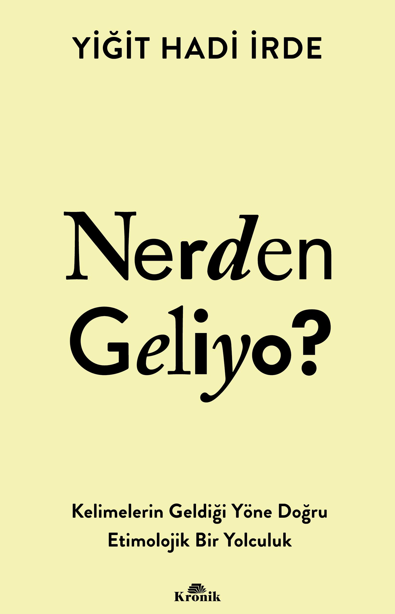 Nerden Geliyo?