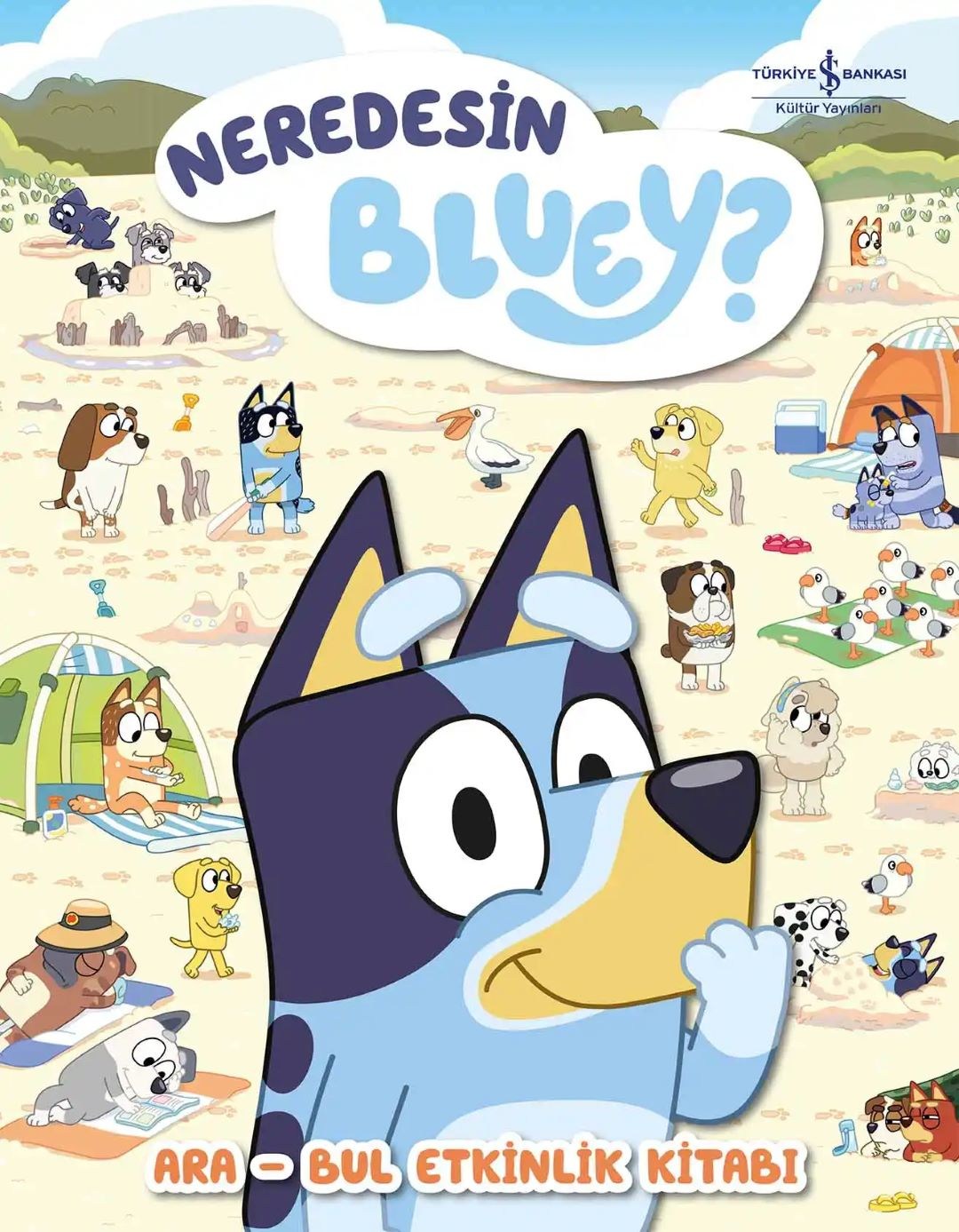Neredesin Bluey? - Ara Bul Etkinlik Kitabı - Sert Kapak