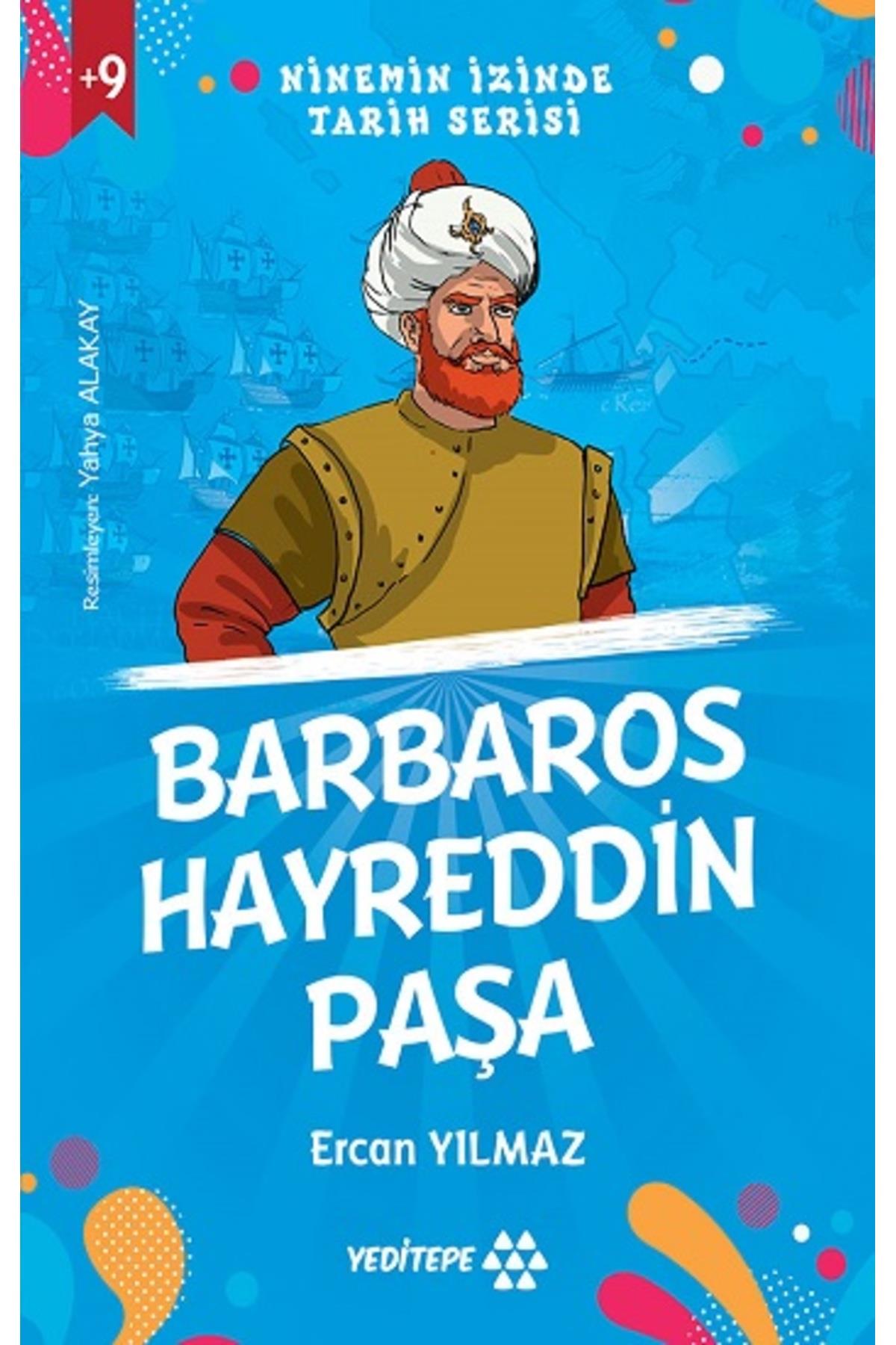 Ninemin İzinde Tarih Serisi - Barbaros Hayreddin Paşa