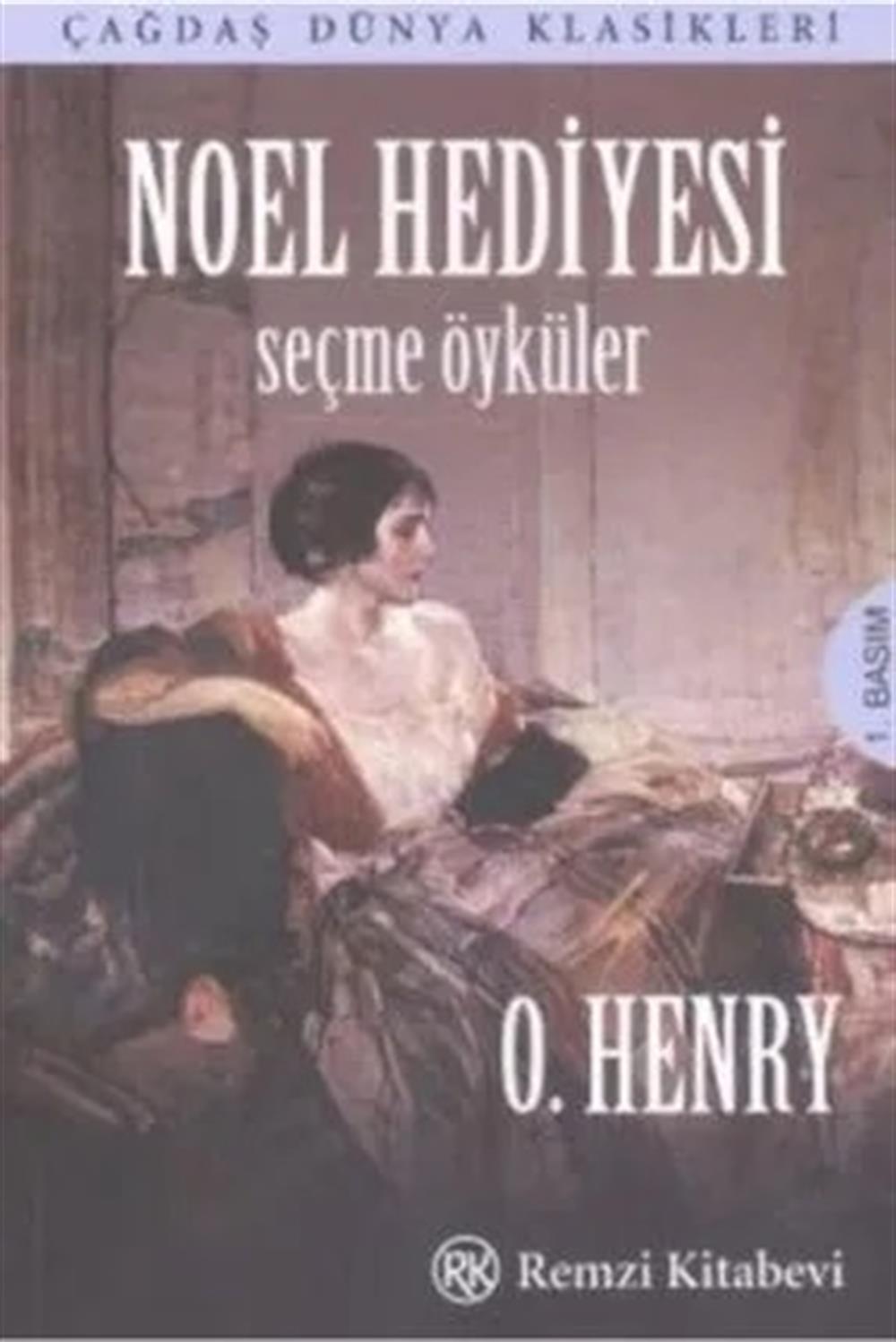 Noel Hediyesi & Seçme Öyküler