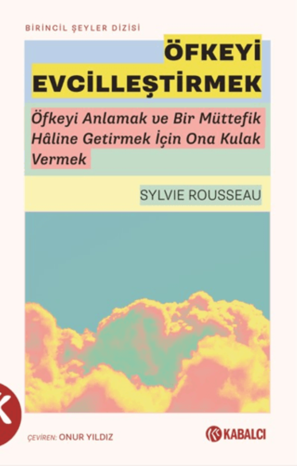 Öfkeyi Evcilleştirmek