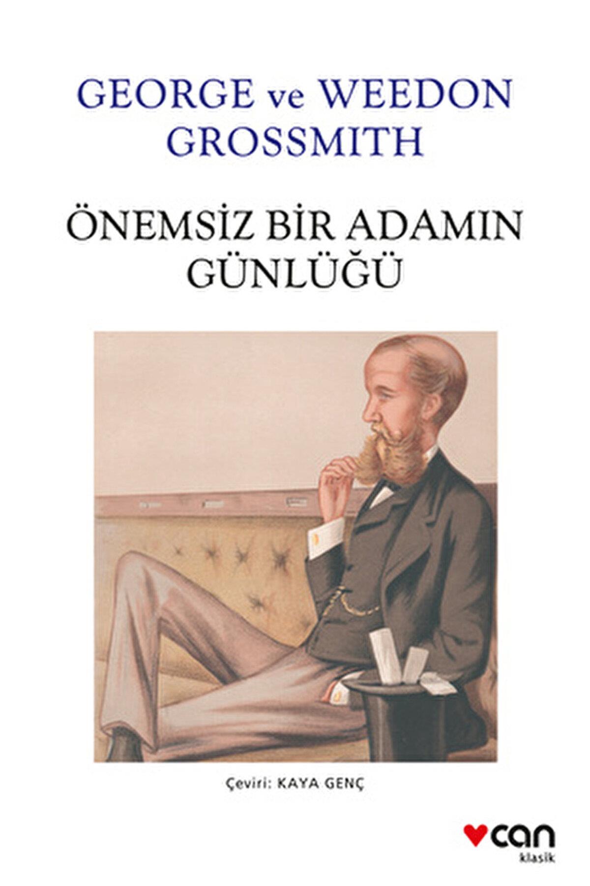 Önemsiz Bir Adamın Günlüğü / George & Weedon Grossmith / Can Yayınları / 9789750759628