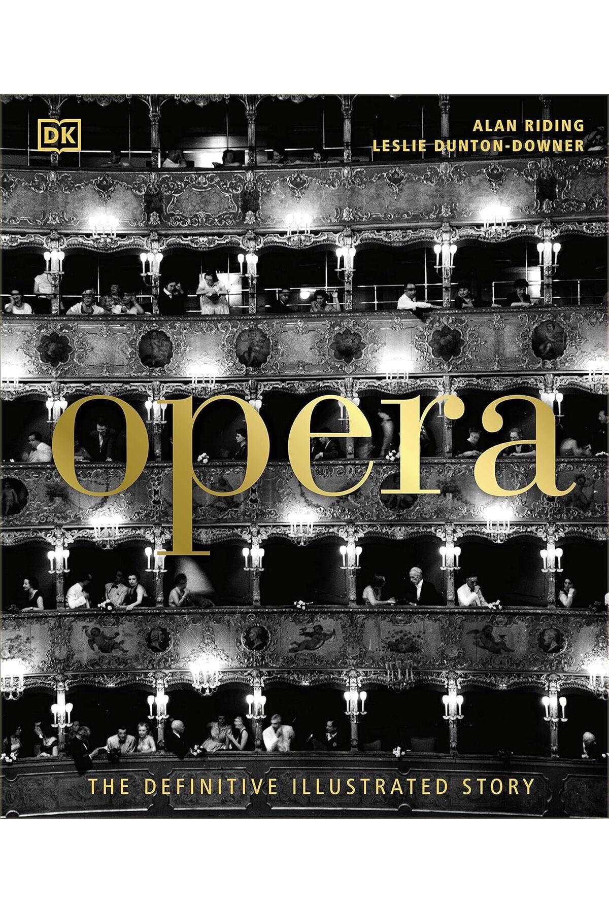 Opera: Definitive Illustrated Story