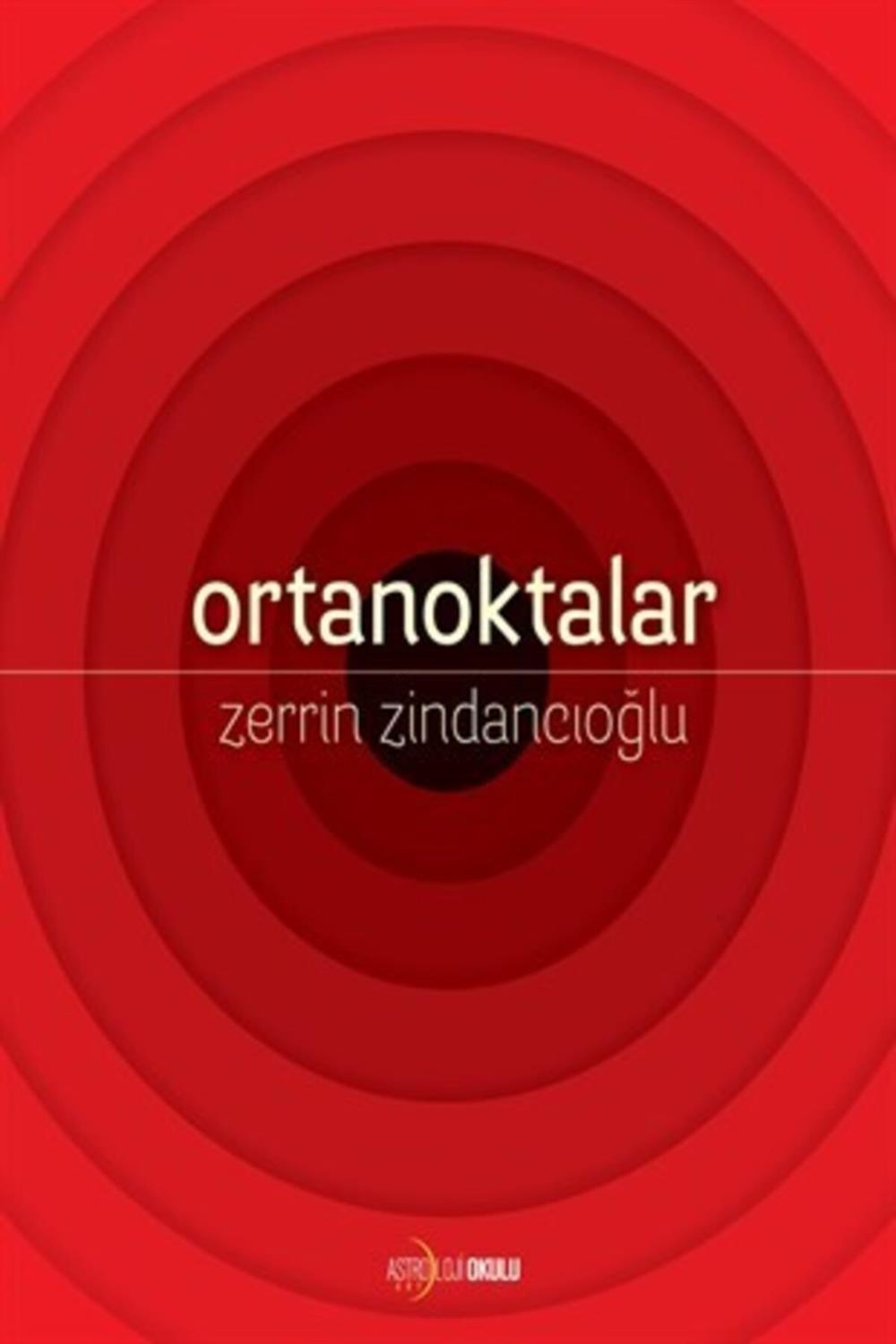 Orta Noktalar / Zerrin Zindancıoğlu