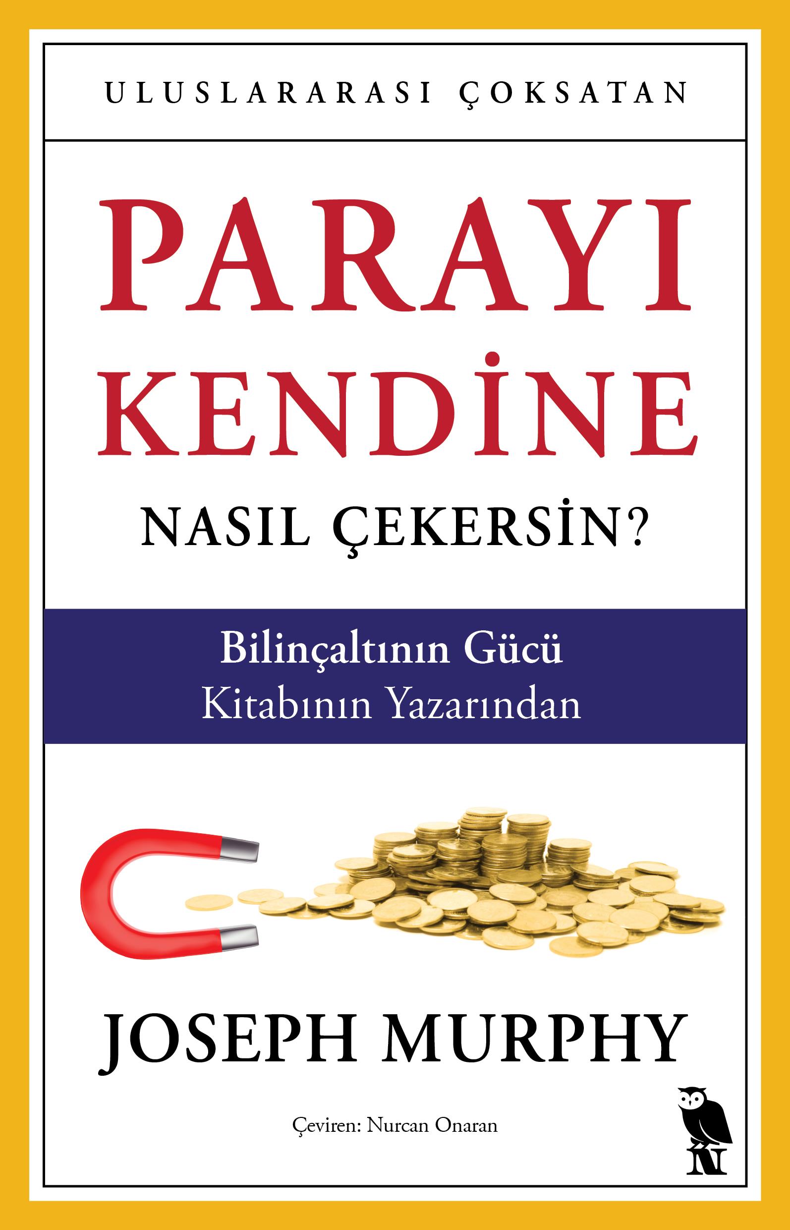 Parayı Kendine Nasıl Çekeresin?