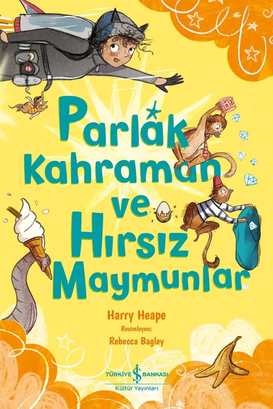 Parlak Kahraman ve Hırsız Maymunlar