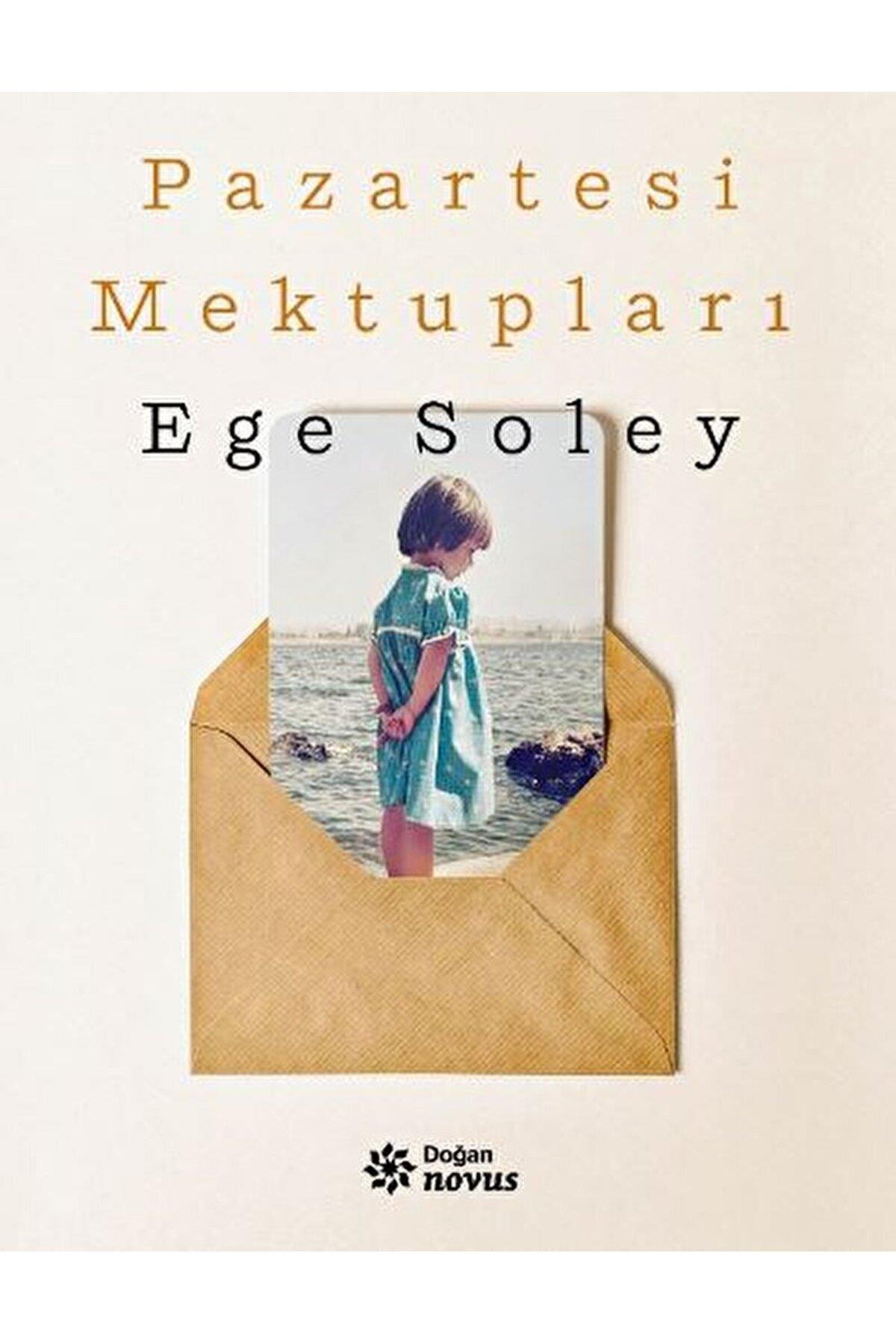 Pazartesi Mektupları / Ege Soley / Doğan Novus / 9786258004700